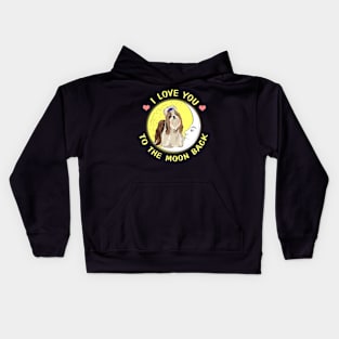 I Love You To The Moon And Back Shih Tzu Kids Hoodie